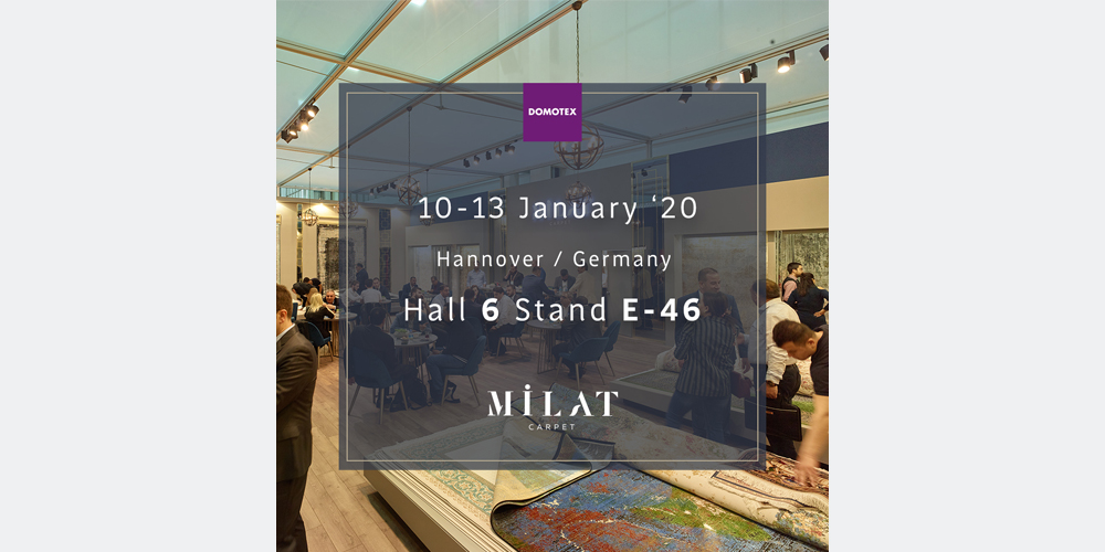 Milat Carpet Domotex Hannover 2020 Fuarında